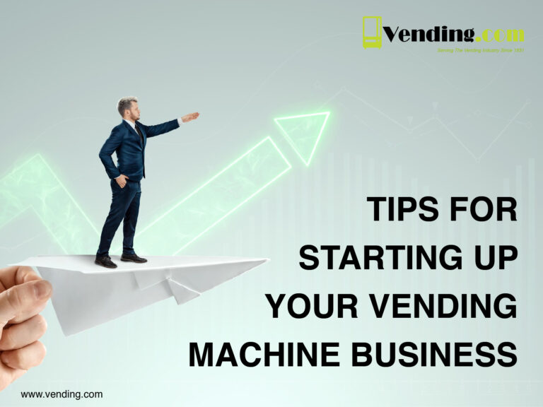 Ready to Vend: 10-Step Guide for How to Start Your Own Vending Machine Business