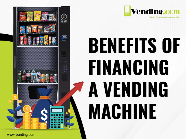 benefits of Financing a vending machine