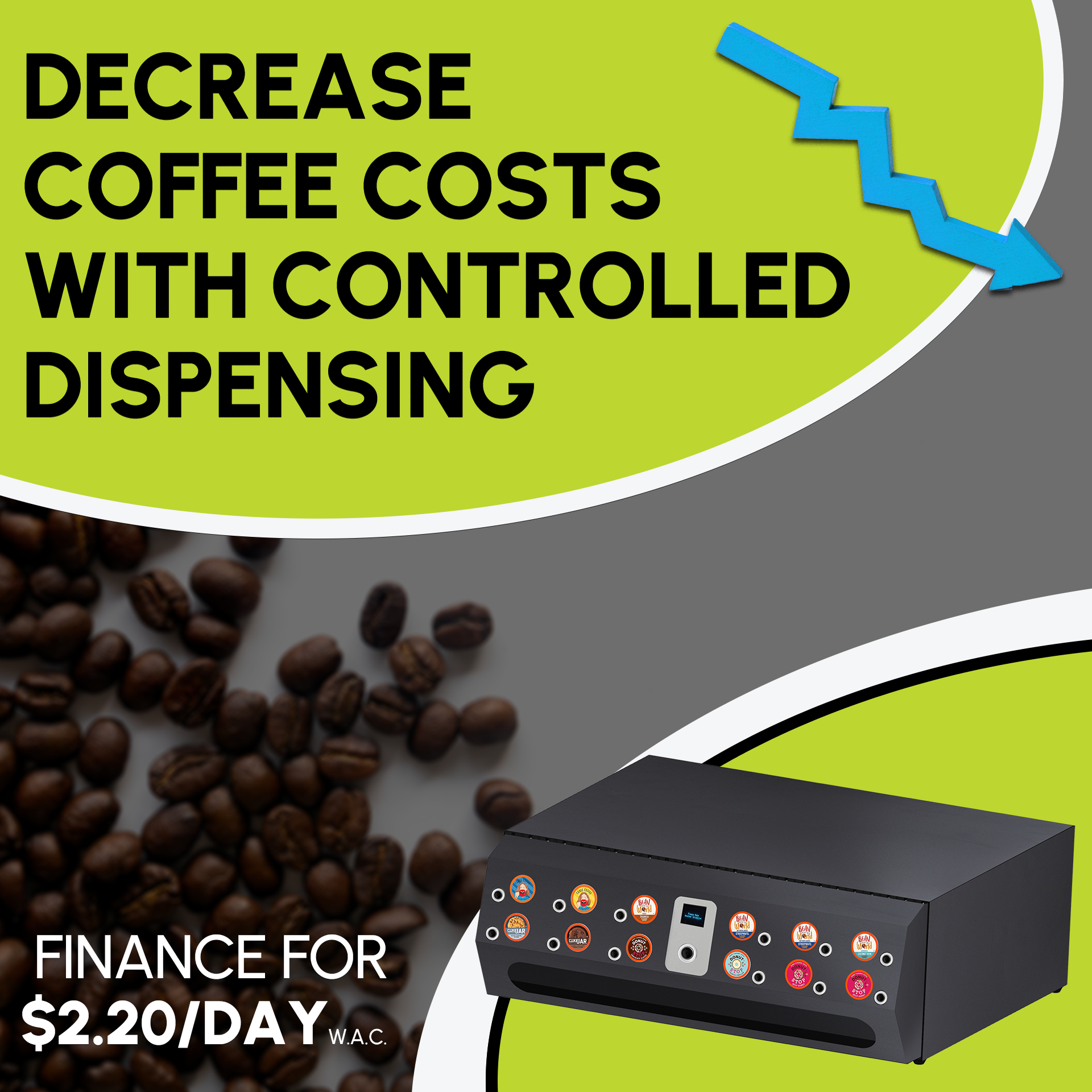 Reduce your coffee costs with DIZPENZIO.12