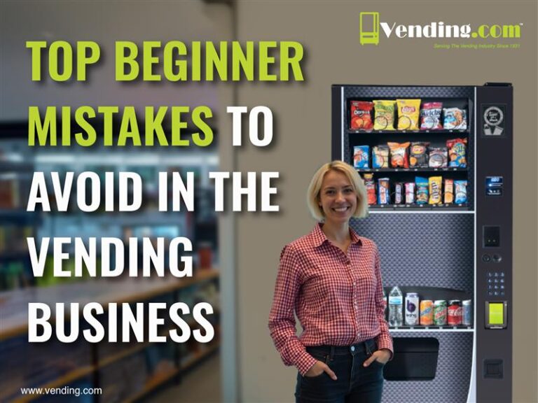 Top Beginner Mistakes to Avoid in the Vending Business blog
