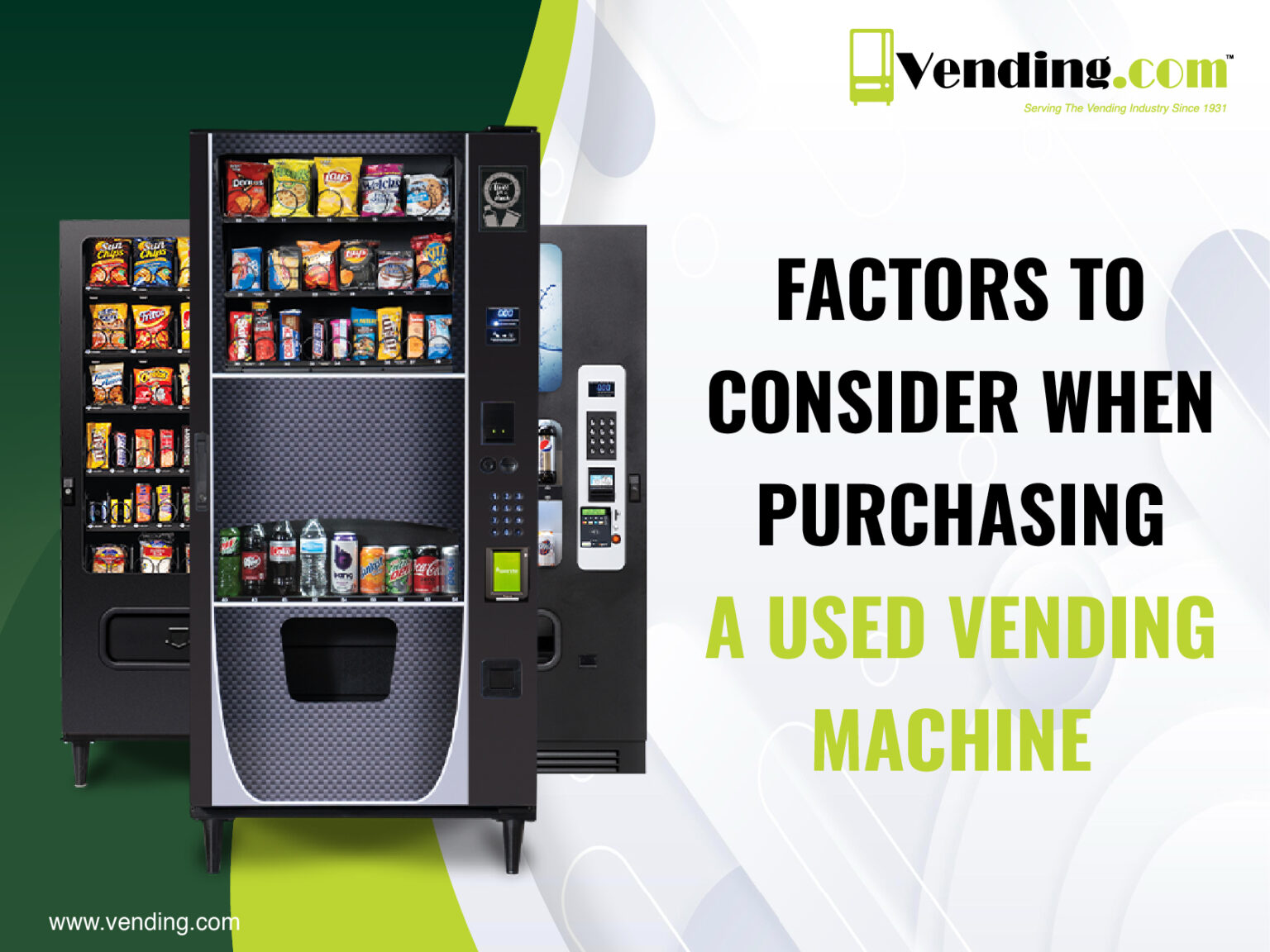 Factors to Consider When Purchasing a Used Vending Machine - Vending.com