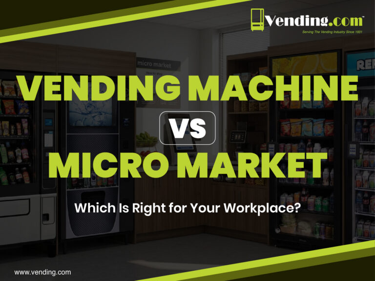 Vending Machine vs. Micro Market: Which Is Right for Your Workplace?